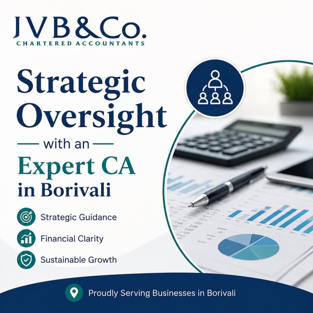 Strategic Oversight with an Expert CA in Borivali